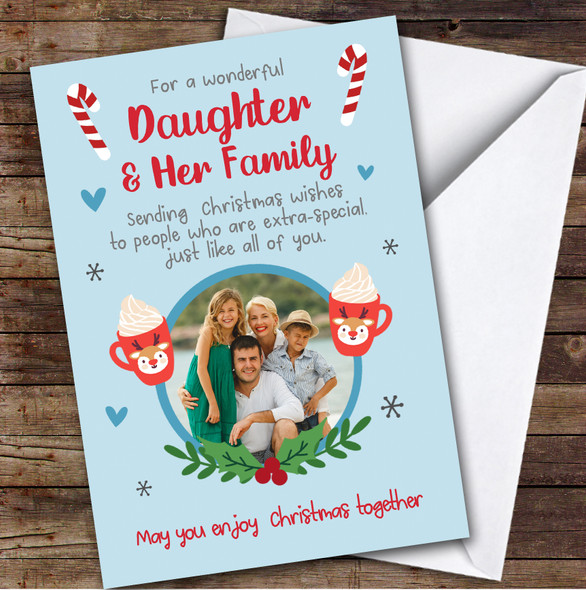 Daughter and Her Family Hot Drink Photo Custom Personalised Christmas Card
