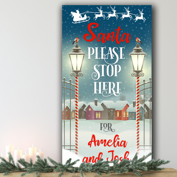 Santa Stop Here Scene Personalised Decoration Christmas Indoor Outdoor Sign