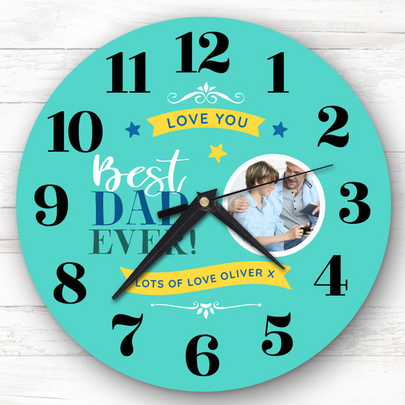 Best Dad Ever Photo Custom Gift Personalised Clock