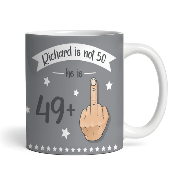 Funny 50th Birthday Gift Middle Finger 49+1 Joke Grey Photo Personalised Mug