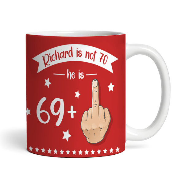Funny 70th Birthday Gift Middle Finger 69+1 Joke Red Photo Personalised Mug
