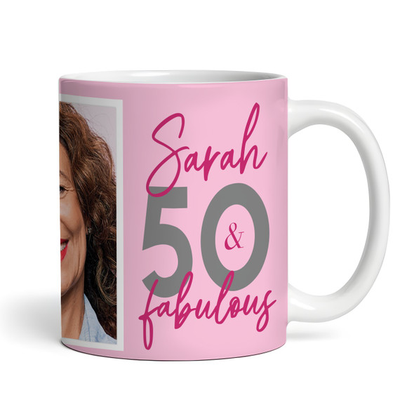 50 & Fabulous 50th Birthday Gift For Her Pink Photo Tea Coffee Personalised Mug