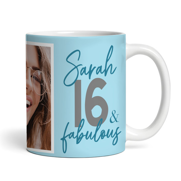 16 & Fabulous 16th Birthday Gift Blue Photo Tea Coffee Cup Personalised Mug