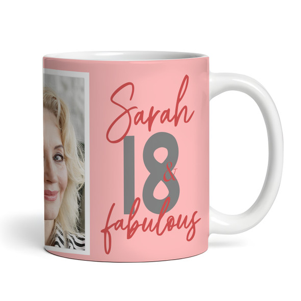18 & Fabulous 18th Birthday Gift For Her Coral Pink Photo Personalised Mug