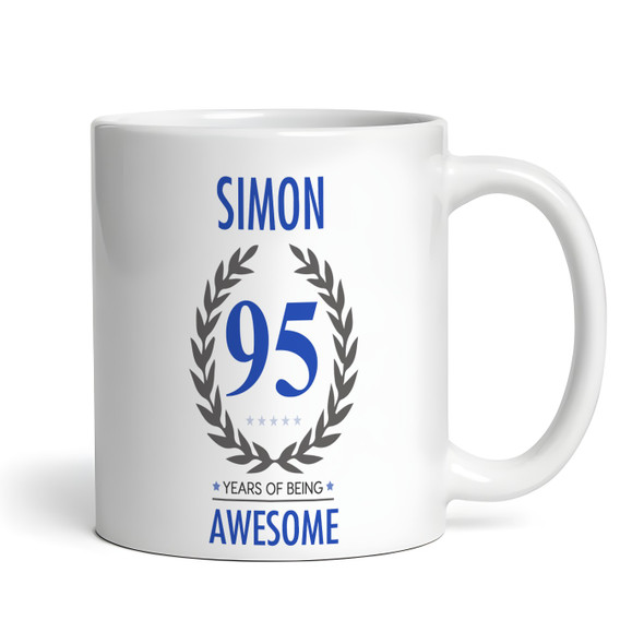 95th Birthday Gift For Man Blue Male Mens 95th Birthday Present Personalised Mug