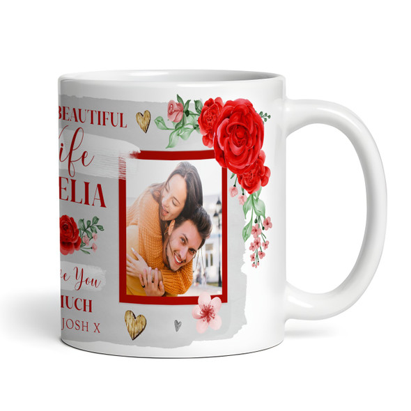 Gift For Wife Photo Flowers I Love You So Valentine's Day Gift Personalised Mug