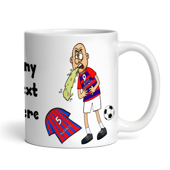 Ross County Vomiting On Inverness Funny Football Fan Gift Team Personalised Mug