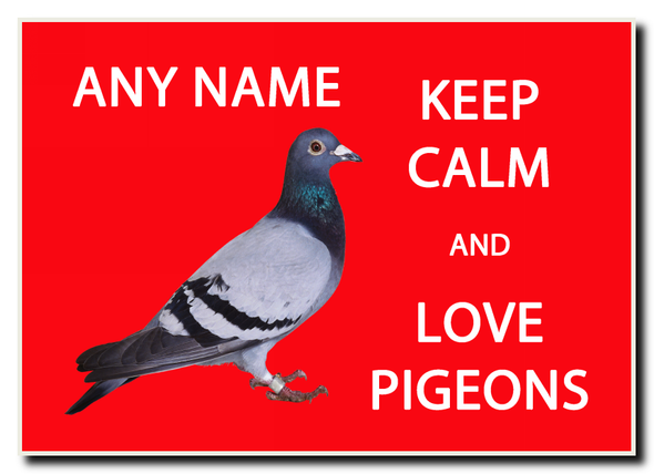 Keep Calm And Love Pigeons Personalised Jumbo Magnet