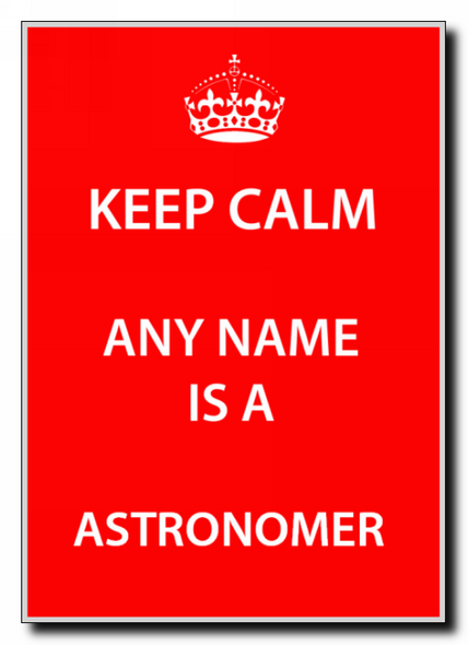 Astronomer Personalised Keep Calm Jumbo Magnet