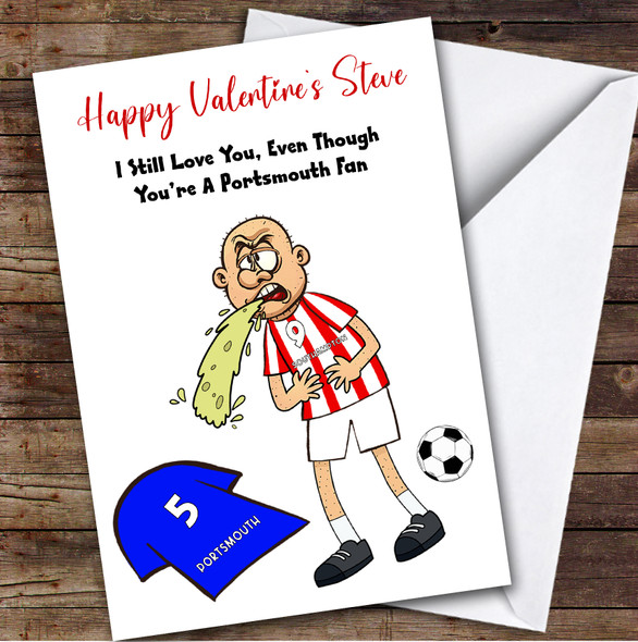 Southampton Vomiting On Portsmouth Funny Portsmouth Football Valentine's Card