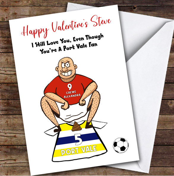 Crewe Alexandra Shitting On Vale Funny Vale Football Fan Valentine's Card