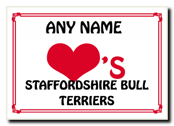 Love Heart Staffordshire Bull Terriers Personalised Jumbo Magnet