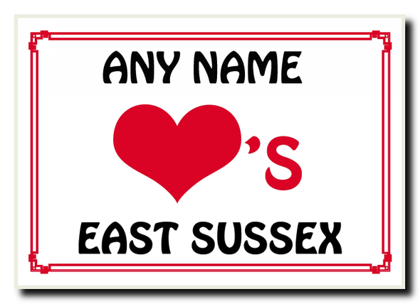Love Heart East Sussex Personalised Jumbo Magnet