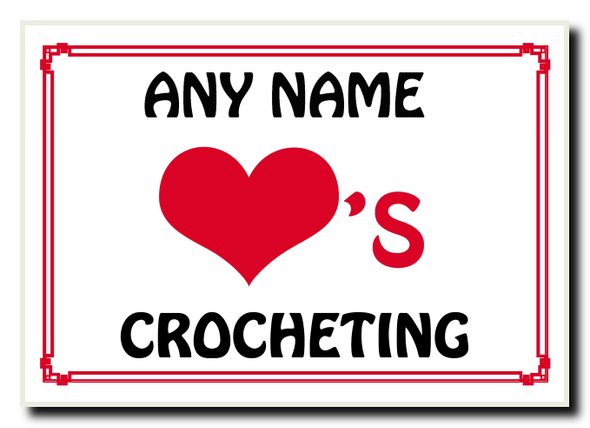 Love Heart Crocheting Personalised Jumbo Magnet