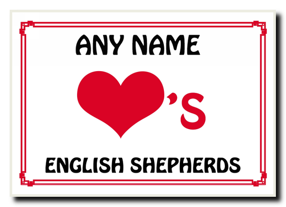 Love Heart English Shepherds Personalised Jumbo Magnet