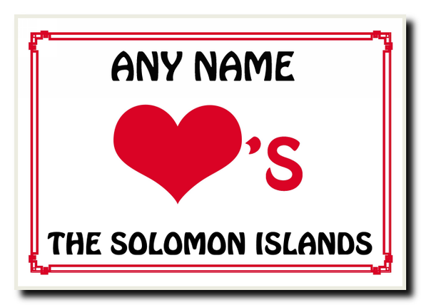 Love Heart The Solomon Islands Personalised Jumbo Magnet