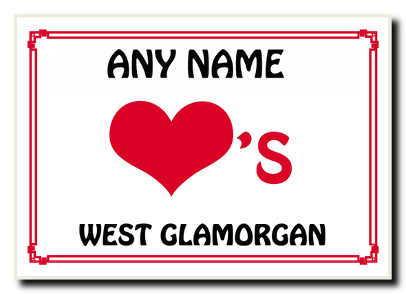 Love Heart West Glamorgan Personalised Jumbo Magnet