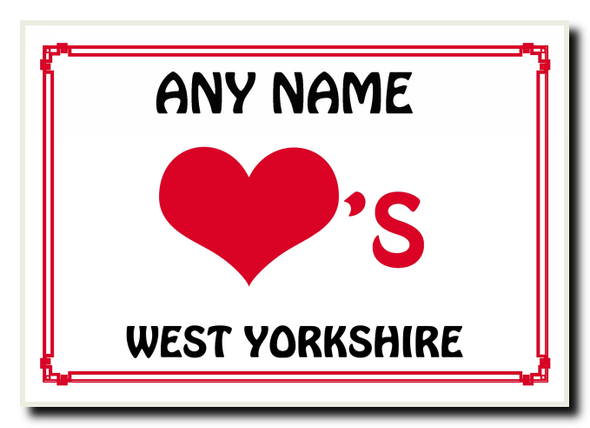 Love Heart West Yorkshire Personalised Jumbo Magnet