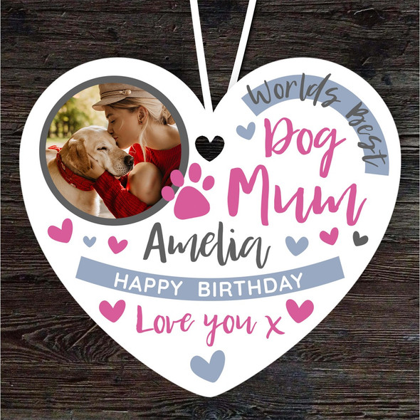 Worlds Best Dog Mum Birthday Gift Photo Heart Personalised Hanging Ornament
