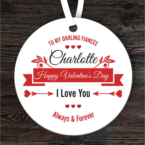 Darling Fiancée Valentine's Day Gift Round Personalised Hanging Ornament