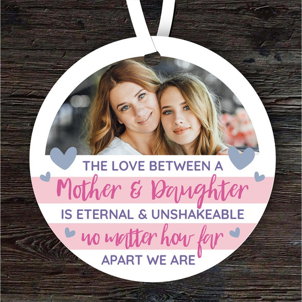 Mother And Daughter Love Photo Gift For Mum Round Personalised Hanging Ornament