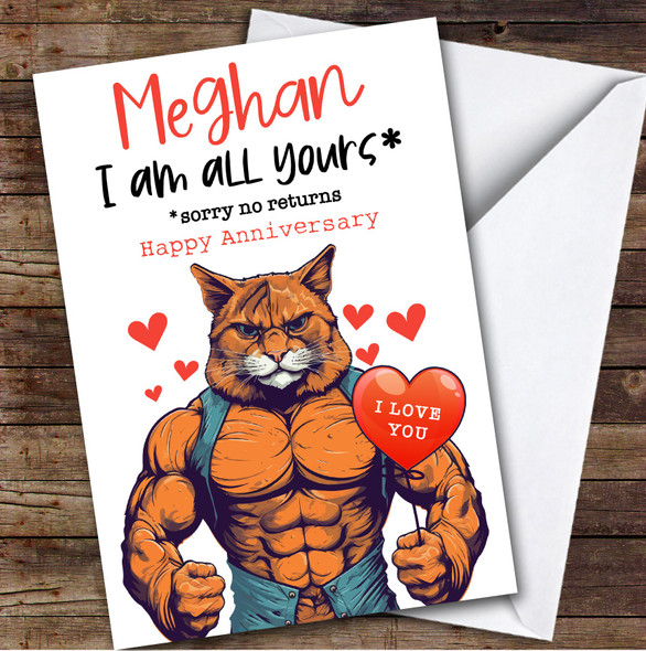 Personalised Funny Cat I'M All Yours No Returns Happy Anniversary Card