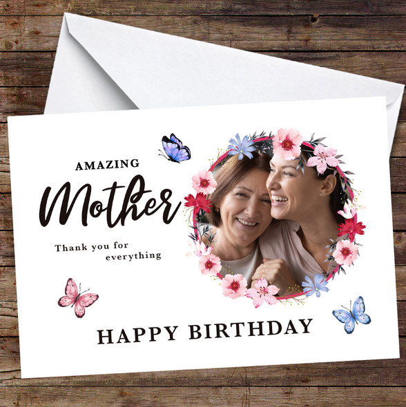 Personalised Amazing Mother Birthday Card Floral Butterflies Photo Card