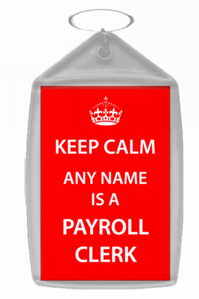 Payroll Clerk Personalised Keep Calm Keyring