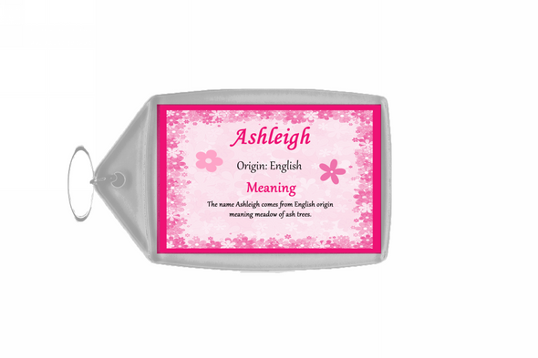 Ashleigh Personalised Name Meaning Keyring