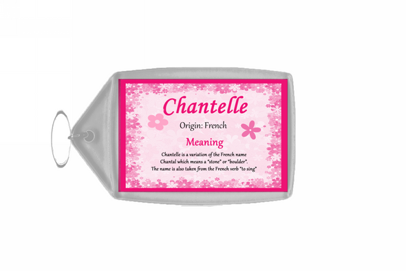Chantelle Personalised Name Meaning Keyring