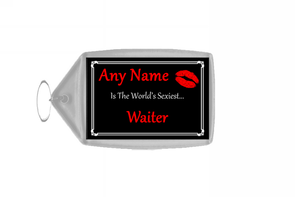 Waiter Personalised World's Sexiest Keyring