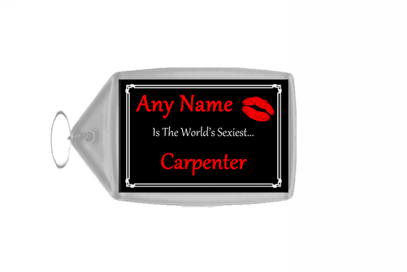 Carpenter Personalised World's Sexiest Keyring