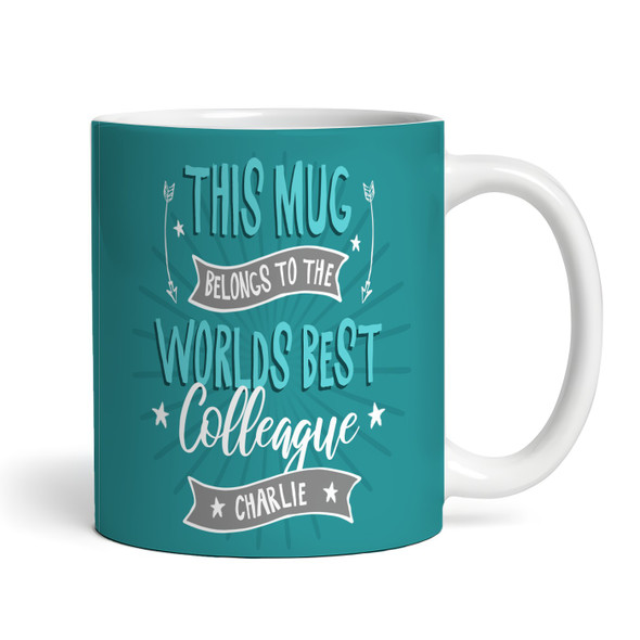 This Mug Belongs To Best Colleague Gift Coffee Tea Cup Personalised Mug