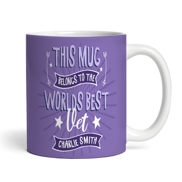 This Mug Belongs To Best Vet Gift Purple Coffee Tea Cup Personalised Mug