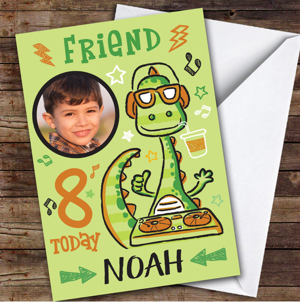 Dinosaur DJ Green Photo Friend 8th Custom Personalised Birthday Card