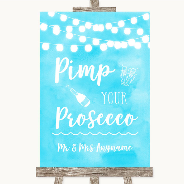 Aqua Sky Blue Watercolour Lights Pimp Your Prosecco Personalised Wedding Sign