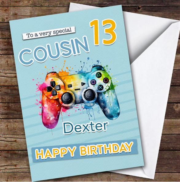 Cousin 13th Gamepad Splash Gamer Teenager Custom Personalised Birthday Card