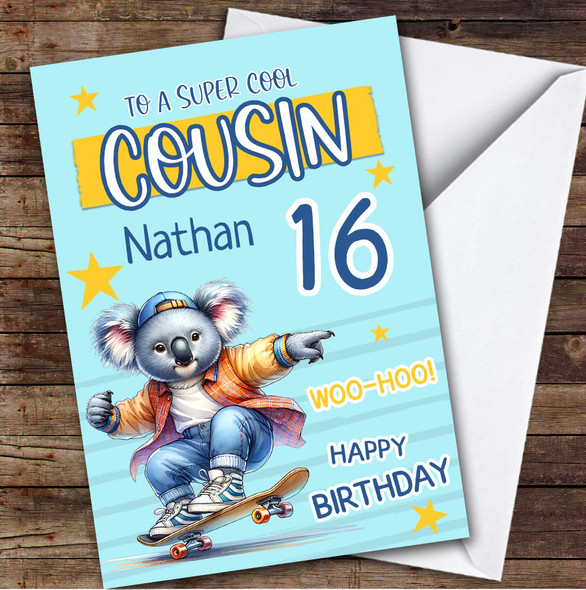 16th Cousin Skateboarding Koala Teenager Custom Personalised Birthday Card