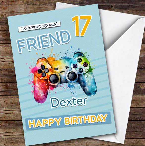Friend 17th Gamepad Splash Gamer Teenager Custom Personalised Birthday Card