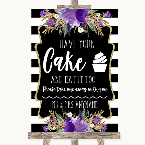 Black & White Stripes Purple Have Your Cake & Eat It Too Wedding Sign