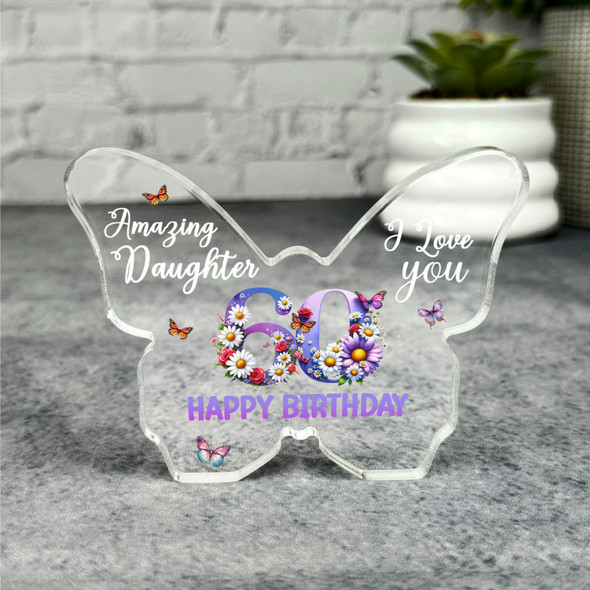 Daughter 60th Happy Birthday Present Floral Butterfly Plaque Keepsake Gift