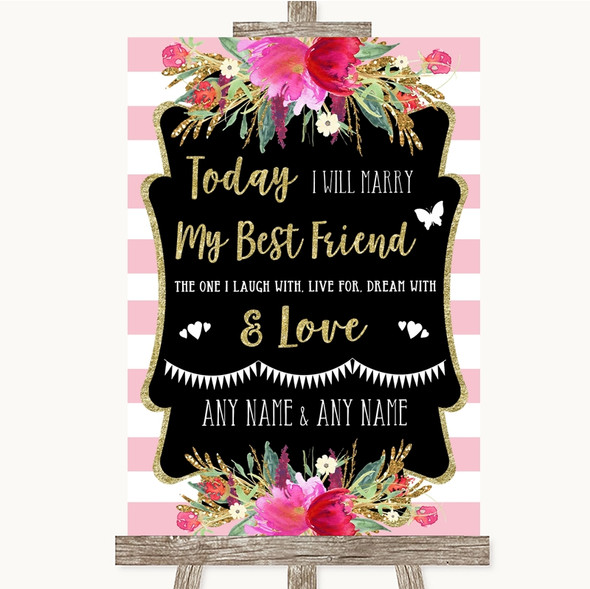 Gold & Pink Stripes Today I Marry My Best Friend Personalised Wedding Sign