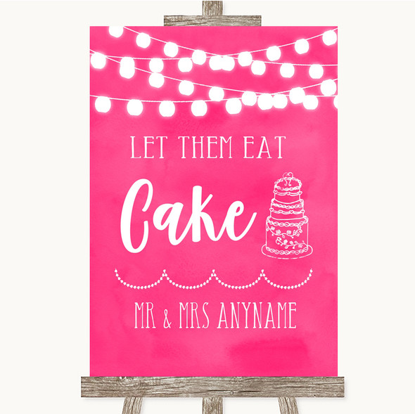 Hot Fuchsia Pink Watercolour Lights Let Them Eat Cake Personalised Wedding Sign