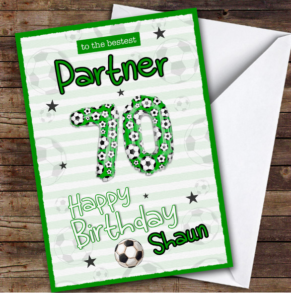 Personalised Male Partner 70th Birthday Card Football Patterned Foil Balloon