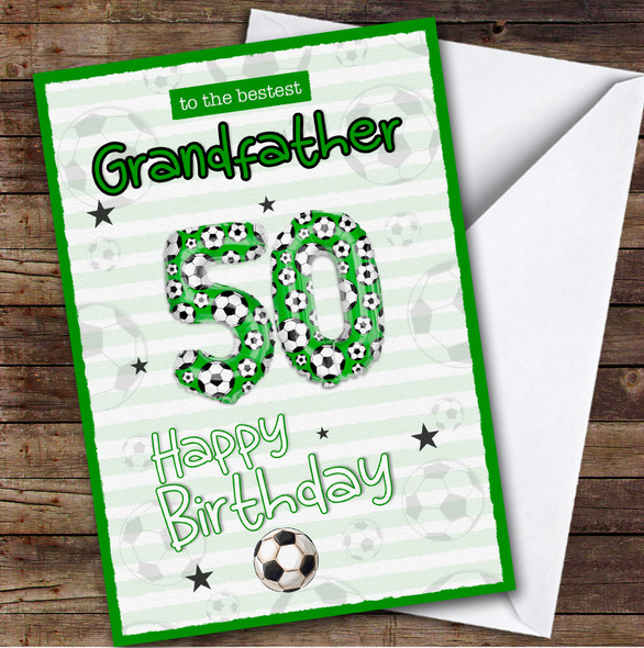 Personalised Grandfather 50th Birthday Card Football Patterned Foil Balloon