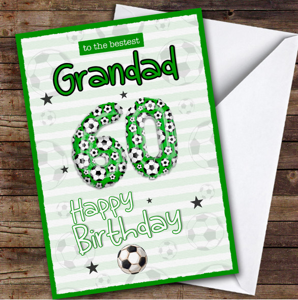 Personalised Grandad 60th Birthday Card Football Patterned Foil Balloon