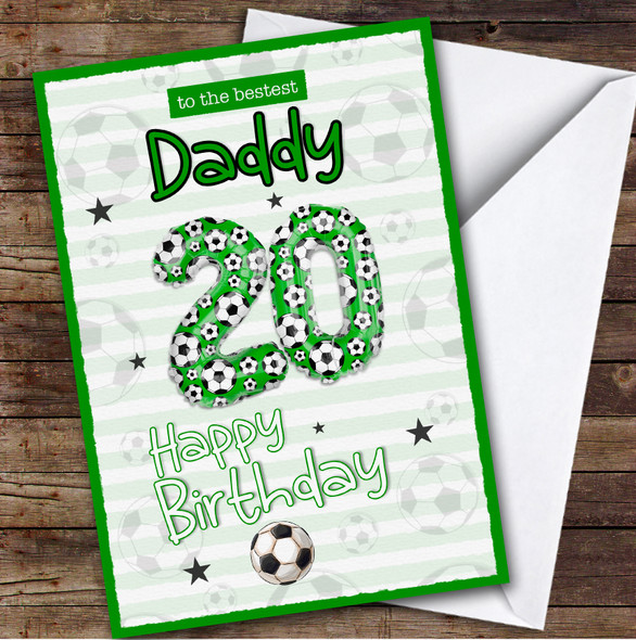 Personalised Daddy 20th Birthday Card Football Patterned Foil Balloon