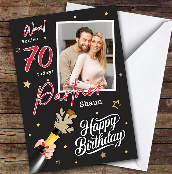 Personalised Birthday Card For Male Partner 70th Champagne Photo