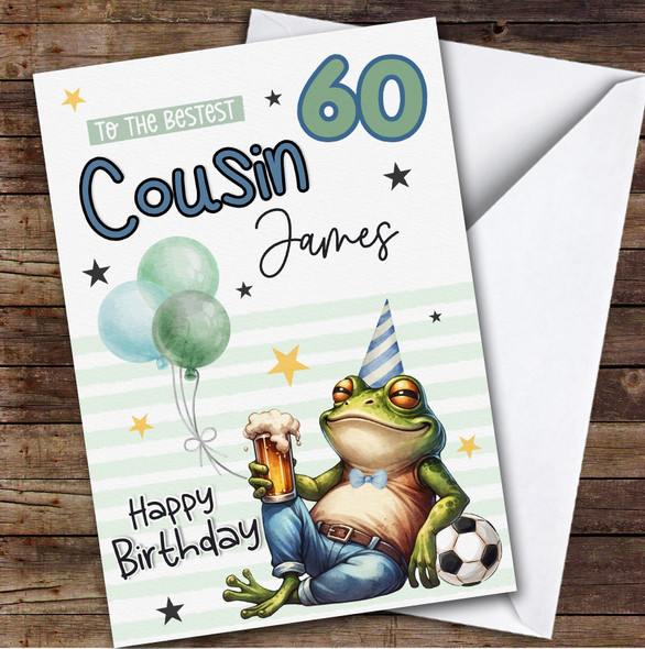 Personalised 60th Birthday Card Male Cousin Frog With Beer