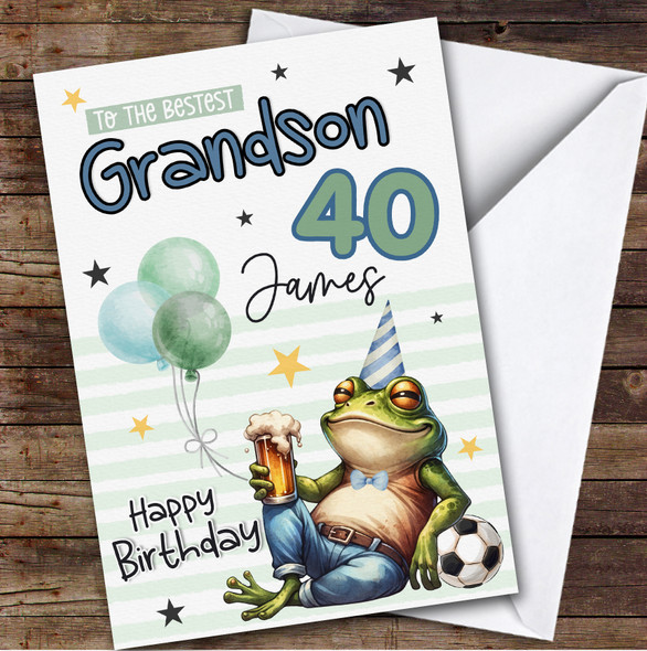 Personalised 40th Birthday Card Grandson Frog With Beer